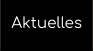 Aktuelles