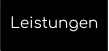 Leistungen