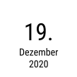 19. Dezember 2020