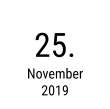 25. November 2019