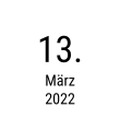 13. März 2022